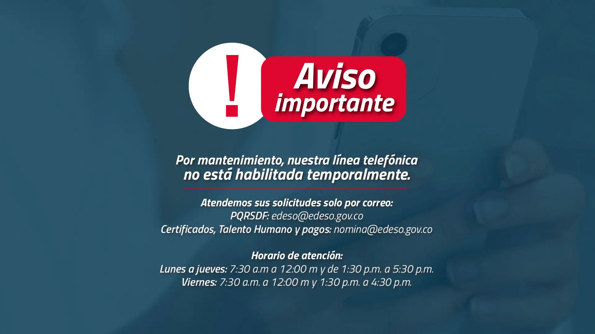 Edeso, Signo de admiración, indicando aviso importante. Por mantenimiento, nuestra línea telefónica no está hablitada temporalmente