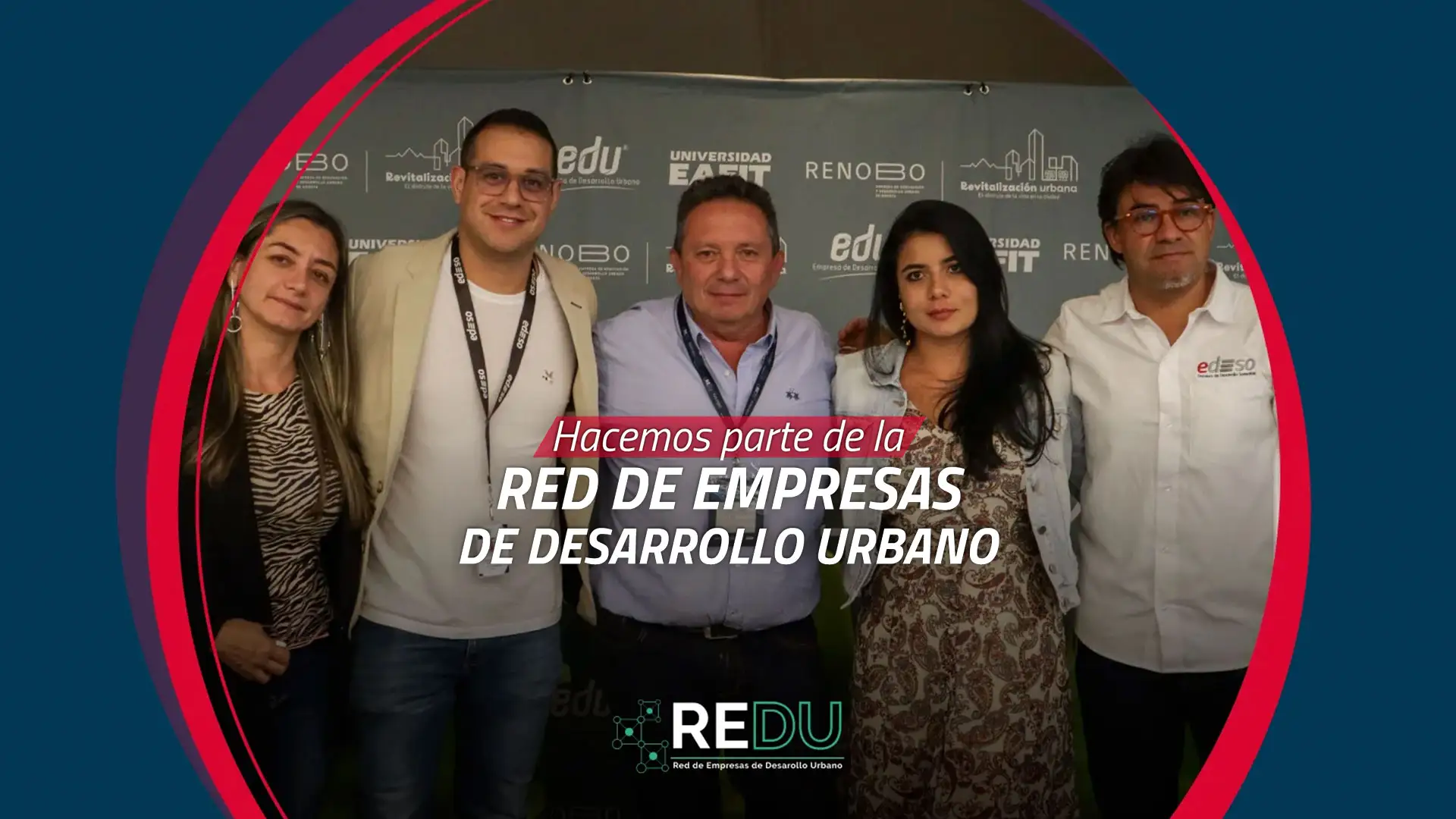 REDU y Edeso, grupo de personas de la red de empresas de desarrollo urbano