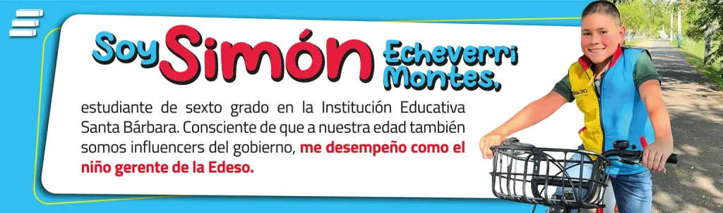 Edeso, ninño gerente, Simón Echeverri, estudiante de sexto grado que se desempeña como niño gerente de edeso